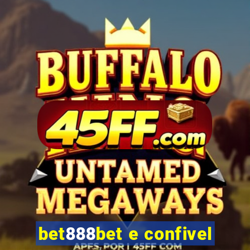 bet888bet e confivel